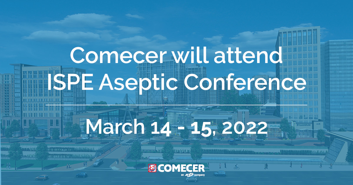 Comecer will attend ISPE Aseptic Conference on March 14 and 15